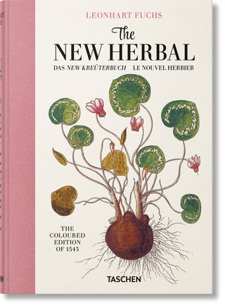 Leonhart Fuchs. The New Herbal Taschen  Galerie Roschlaub